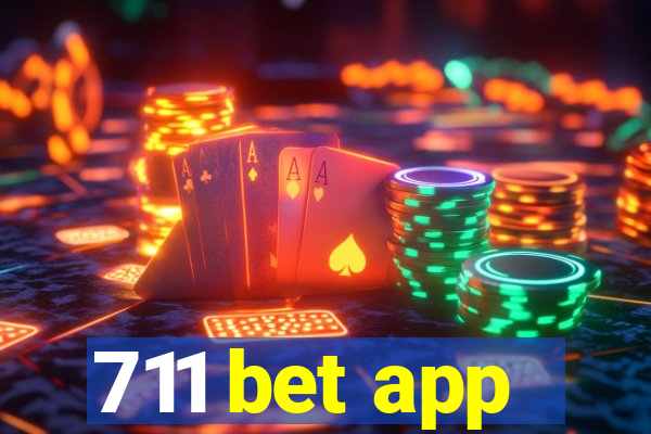 711 bet app